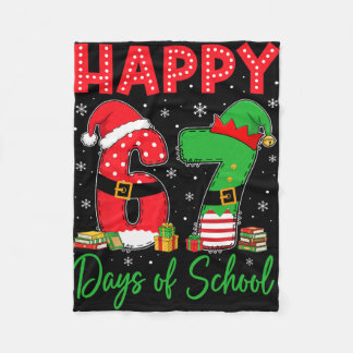Happy 67 Days Of School Six Seven 67 Christmas San Fleece Deken