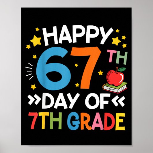 Happy 67th Day Of 7th Grade Teachers 67 Days Of Sc Poster (Voorkant)