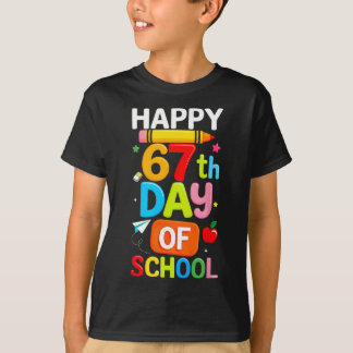 Happy 67th Day Of School Teacher Kids Six Seven 6 T-shirt