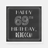 HAPPY 69TH BIRTHDAY; Art Deco Style; aangepaste na Servet (Voorkant)