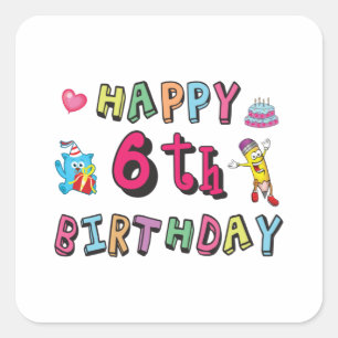 Happy 6th Birthday verrassing van 6 jaar oud Vierkante Sticker