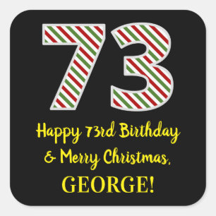 Happy 73rd Birthday & Merry Kerstmis, aangepaste n Vierkante Sticker