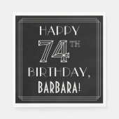 HAPPY 74TH BIRTHDAY; Art Deco Style; aangepaste na Servet (Voorkant)