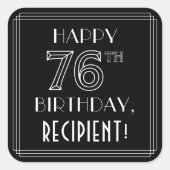 HAPPY 76TH BIRTHDAY; Art Deco Style; aangepaste na Vierkante Sticker (Voorkant)