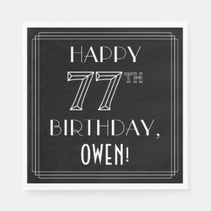 HAPPY 77TH BIRTHDAY; Art Deco Style; aangepaste na Servet