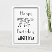 Happy 79th Birthday, Art Deco Style met aangepaste Kaart (Voorkant)