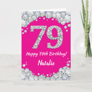 Happy 79th Birthday Hot Pink en Silver Glitter Kaart