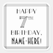 HAPPY 7E BIRTHDAG, Art Deco Style, aangepaste naam Vierkante Sticker (Voorkant)