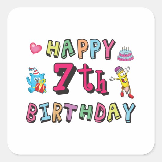 Happy 7th Birthday 7-jarige wensen Vierkante Sticker (Voorkant)