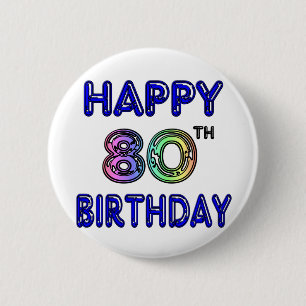 Happy 80th Birthday Gifts en Birthday Apparel Ronde Button 5,7 Cm