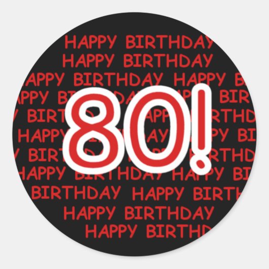 Happy 80th Birthday Ronde Sticker (Voorkant)