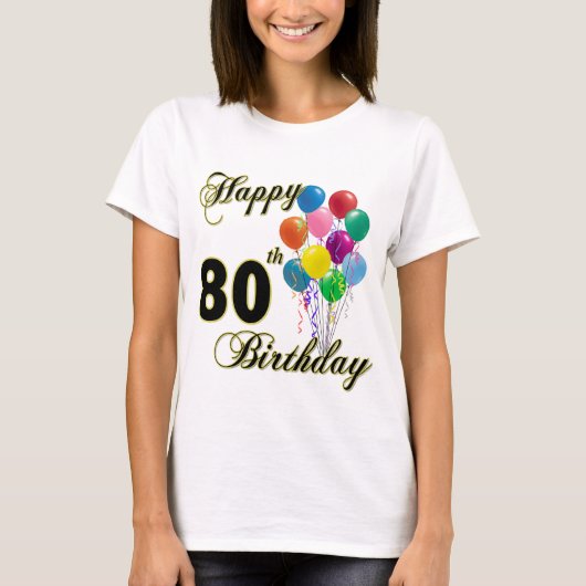 Happy 80th Birthday T-Shirt (Voorkant)