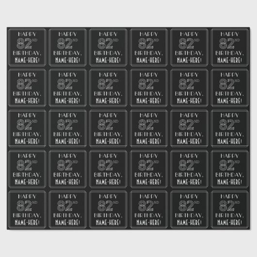 HAPPY 82ND BIRTHDAY; Art Deco Style met aangepaste Cadeaupapier (Zoom)