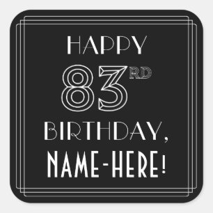 HAPPY 83RD BIRTHDAY; Art Deco Style; aangepaste na Vierkante Sticker