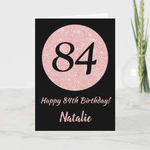 Happy 84th Birthday Black en Roos Pink Gold Kaart
