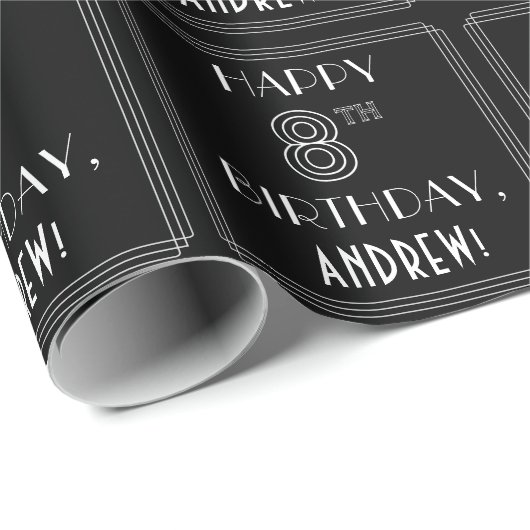 HAPPY 8TH BIRTHDAY; Art Deco Style met aangepaste  Cadeaupapier (Rol Hoek)