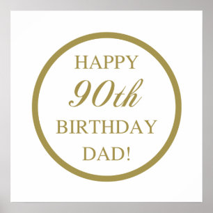 Happy 90th Birthday Dad Poster