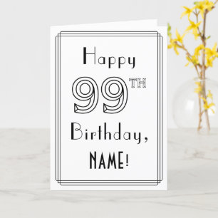 Happy 99th Birthday, Art Deco Style met aangepaste Kaart