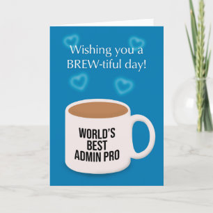 Happy Admin Pro Day Cup of Coffee Humor Feestdagen Kaart