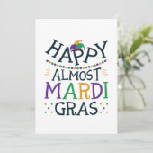 Happy Almost Mardi Gras Funny Carnival Feestdagenkaart (Staand voorkant)