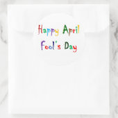 Happy April Fool's Day Ronde Glanzende Sticker (Tas)
