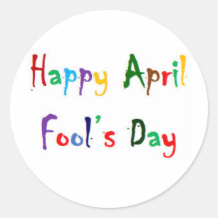 Happy April Fool's Day Round Glossy Sticker