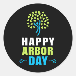 Happy Arbor Day Shirt Crisis Milieuactiviteiten Ronde Sticker