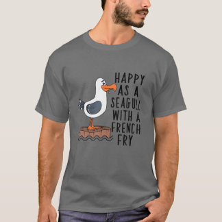 Happy as a Seagull met een Frans vuilnisvat T-shirt