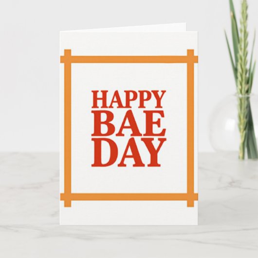Happy Bae Day Card Kaart (Voorkant)