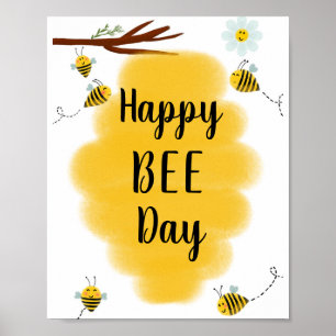 Happy Bee Day   Bumble bee Birthday Party Sign Poster