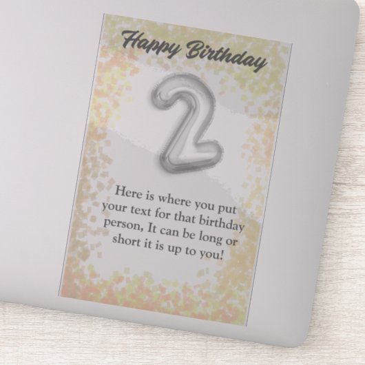 Happy birthday 2 year old sticker (Détail)