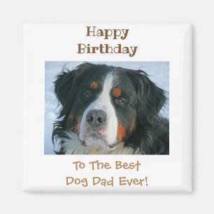 Happy Birthday Best Dog Dad Ever Photo Magneet