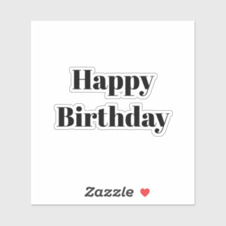 Happy Birthday Black White Minimalist Modern 2026 Sticker