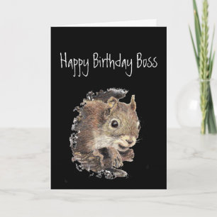 Happy Birthday Boss, om er maar één in nuchter te  Kaart