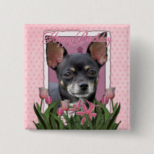 Happy Birthday - Chihuahua - Isabella Vierkante Button 5,1 Cm