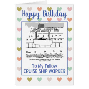 Happy Birthday Cruise Ship Worker