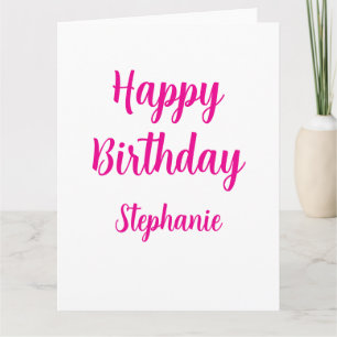 Happy Birthday Custom Name White Hot Pink Girly Kaart