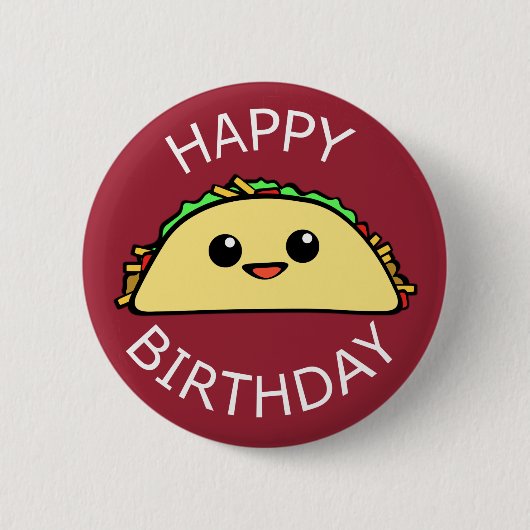 Happy Birthday Cute Taco Ronde Button 5,7 Cm (Voorkant)