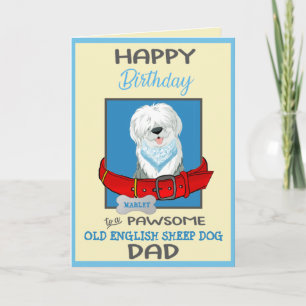 Happy Birthday Dog Daddy Old English Sheep Dog Kaart