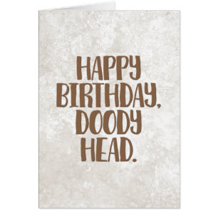 "Happy Birthday Doody Head" Versibling Birthday Ca