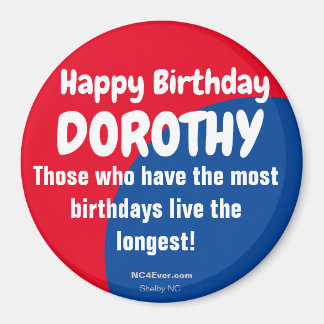 Happy Birthday DOROTHY-koelkast Magnet Magneet