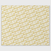 Happy Birthday en Name Text Pattern Elegant Gold Cadeaupapier (Vlak)