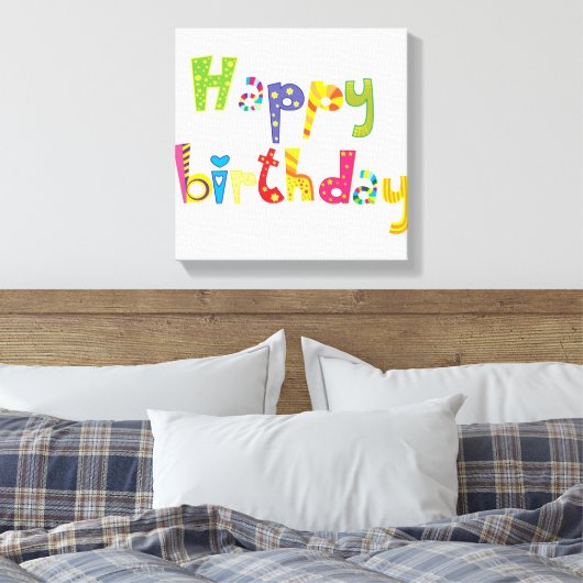 Happy Birthday Fun Letters Canvas Afdruk (Insitu (Slaapkamer))