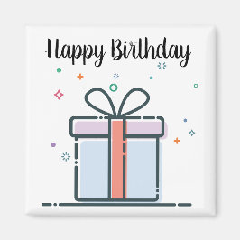 Happy Birthday Gift Square Magnet Magneet