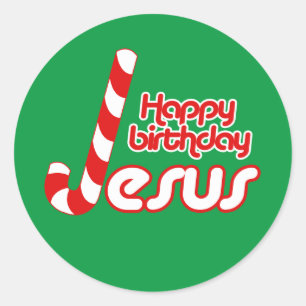 HAPPY BIRTHDAY JESUS RONDE STICKER