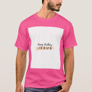 Happy Birthday Jesus T-shirt