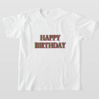 HAPPY BIRTHDAY KIND T-SHIRT