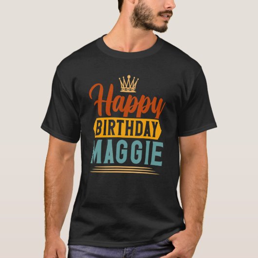 Happy Birthday Maggie T-shirt (Voorkant)