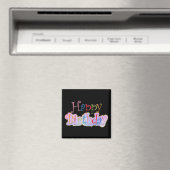 Happy Birthday Magnet (In Situ (Lave-vaisselle))
