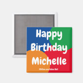 Happy Birthday Michelle magnet Magneet (Voorkant / Achterkant)